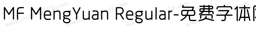 MF MengYuan Regular字体转换